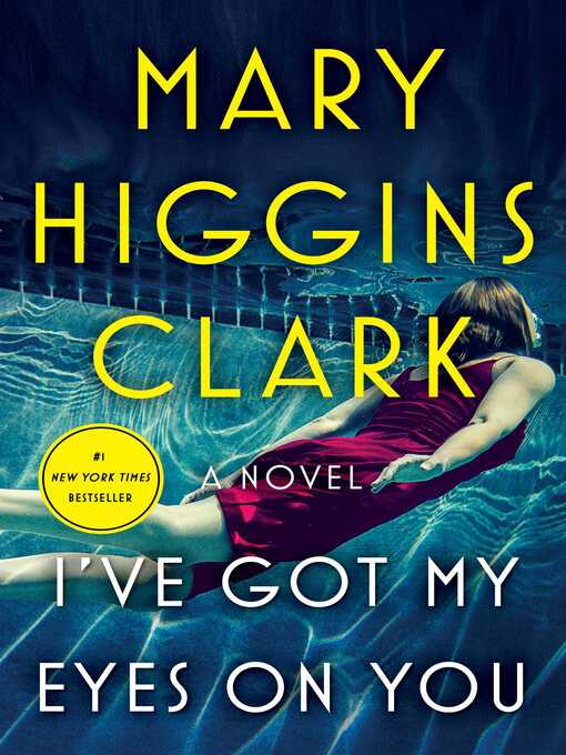 Title details for I've Got My Eyes on You by Mary Higgins Clark - Wait list